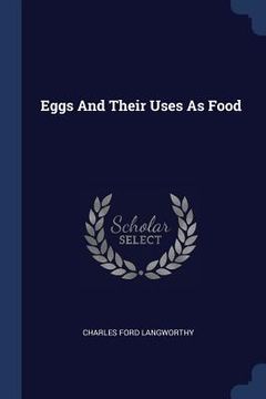 portada Eggs And Their Uses As Food (en Inglés)