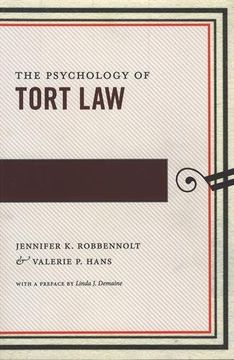 portada The Psychology of Tort Law (Psychology and the Law)