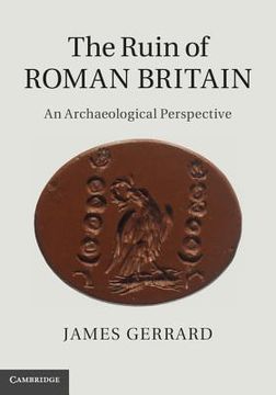portada The Ruin of Roman Britain: An Archaeological Perspective (en Inglés)