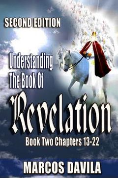 portada Understanding the Book of Revelation Book two Second Edition (in English)