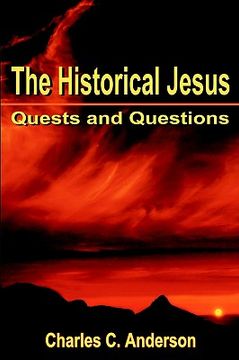 portada the historical jesus: quests and questions (en Inglés)