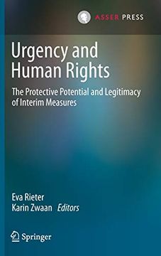 portada Urgency and Human Rights: The Protective Potential and Legitimacy of Interim Measures (en Inglés)