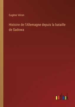 portada Histoire de l'Allemagne depuis la bataille de Sadowa (en Francés)