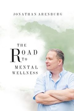 portada The Road to Mental Wellness (en Inglés)