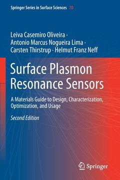 portada Surface Plasmon Resonance Sensors: A Materials Guide to Design, Characterization, Optimization, and Usage (en Inglés)