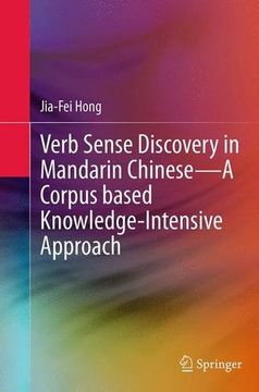 portada Verb Sense Discovery in Mandarin Chinese―A Corpus based Knowledge-Intensive Approach