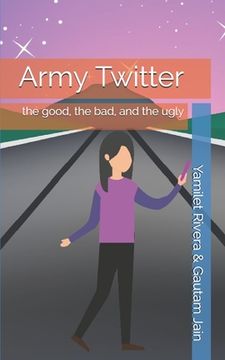 portada Army Twitter: the good, the bad, and the ugly (en Inglés)