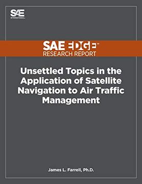 portada Unsettled Topics in the Application of Satellite Navigation to Air Traffic Management (en Inglés)