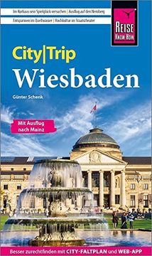 portada Reise Know-How Citytrip Wiesbaden: Reiseführer mit Stadtplan und Kostenloser Web-App (en Alemán)