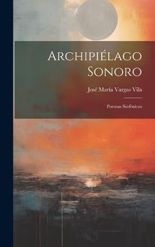 portada Archipiélago Sonoro: Poemas Sinfónicos (in Spanish)