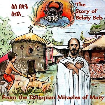 portada The Story of Belaiy seb From the Miracles of Mary (en Inglés)
