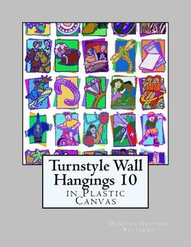 portada Turnstyle Wall Hangings 10: in Plastic Canvas (en Inglés)