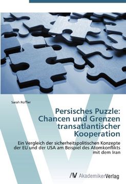 portada Persisches Puzzle: Chancen Und Grenzen Transatlantischer Kooperation