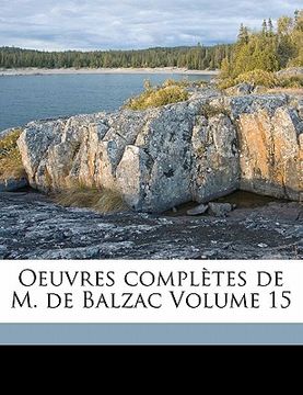 portada Oeuvres Completes de M. de Balzac Volume 15 (en Francés)