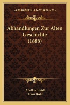portada Abhandlungen Zur Alten Geschichte (1888) (en Alemán)