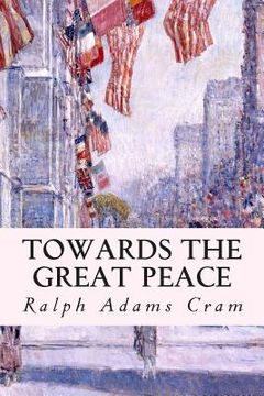 portada Towards the Great Peace (in English)