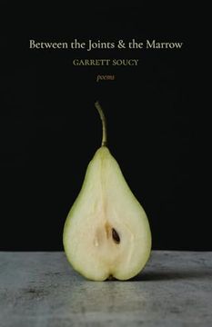 Between the Joints & the Marrow (en Inglés)