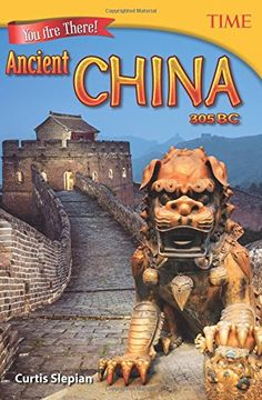 portada You Are There! Ancient China 305 BC (Grade 6) (Time for Kids Nonfiction Readers: You Are There!)