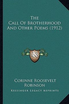 portada the call of brotherhood and other poems (1912) (en Inglés)