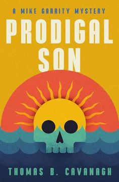 portada Prodigal son (The Mike Garrity Mysteries)