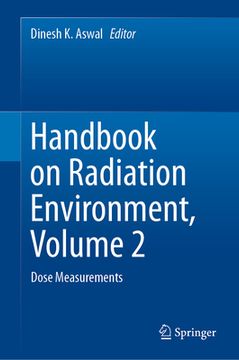 portada Handbook on Radiation Environment, Volume 2: Dose Measurements (en Inglés)