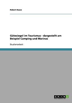 portada Gütesiegel im Tourismus - dargestellt am Beispiel Camping und Marinas (German Edition)