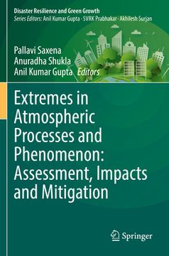 portada Extremes in Atmospheric Processes and Phenomenon: Assessment, Impacts and Mitigation (en Inglés)