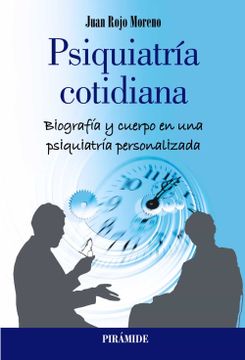 portada Psiquiatría Cotidiana: Biografía y Cuerpo en una Psiquiatría Personalizada (in Spanish)