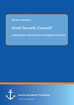 portada Smart Security Council? Analyzing the Effectiveness of Targeted Sanctions (in English)