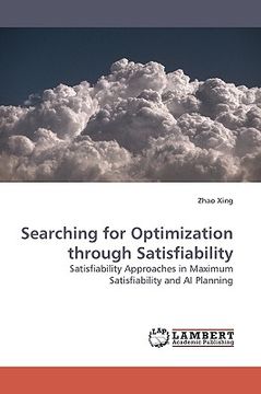 portada searching for optimization through satisfiability (en Inglés)
