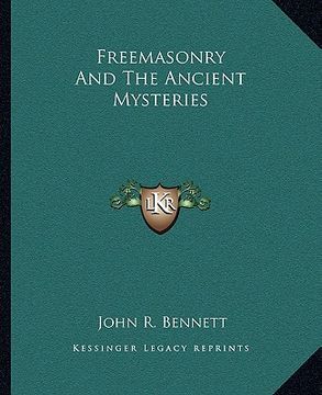 portada freemasonry and the ancient mysteries