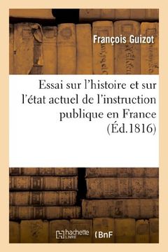 portada Essai Sur L'Histoire Et Sur L'Etat Actuel de L'Instruction Publique En France