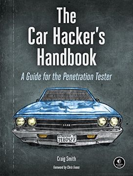 portada The car Hacker's Handbook: A Guide for the Penetration Tester (en Inglés)