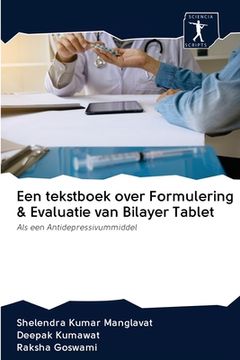 portada Een tekstboek over Formulering & Evaluatie van Bilayer Tablet