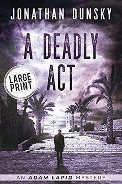 portada A Deadly act (5) (Adam Lapid Mysteries) (en Inglés)