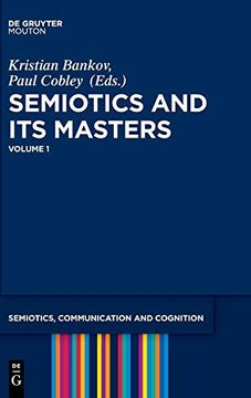 portada Semiotics and its Masters (Semiotics, Communication and Cognition) 