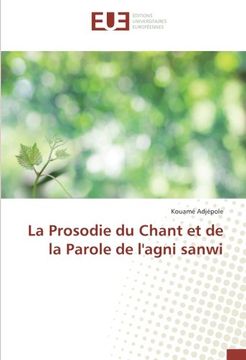 portada La Prosodie du Chant et de la Parole de l'agni sanwi (OMN.UNIV.EUROP.)
