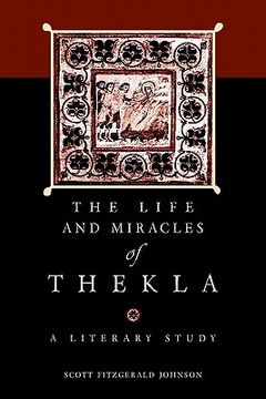 portada the life and miracles of thekla: a literary study (en Inglés)