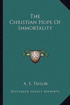 portada the christian hope of immortality (en Inglés)