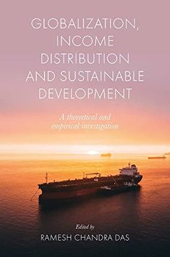 portada Globalization, Income Distribution and Sustainable Development: A Theoretical and Empirical Investigation 