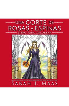 Libro Una Corte de Rosas y Espinas De Sarah J. Maas - Buscalibre