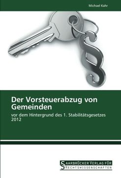 portada Der Vorsteuerabzug von Gemeinden: vor dem Hintergrund des 1. Stabilitätsgesetzes 2012