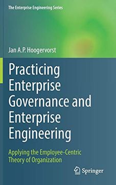 portada Practicing Enterprise Governance and Enterprise Engineering: Applying the Employee-Centric Theory of Organization (The Enterprise Engineering Series) (in English)