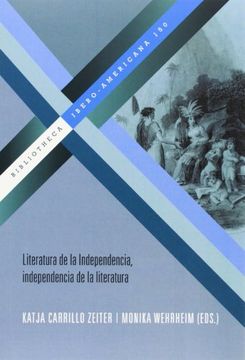 portada Literatura de la independencia, independencia de la literatura