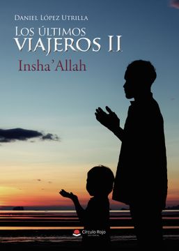 portada Los Ultimos Viajeros ii: Insha? Allah (in Spanish)