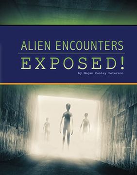portada Alien Encounters Exposed! (in English)