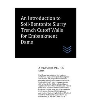 portada An Introduction to Soil-Bentonite Slurry Trench Cutoff Walls for Embankment Dams