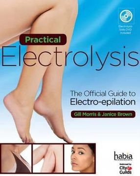 portada practical electrolysis: the official guide to electro-epilation. by gill morris, janice brown (en Inglés)