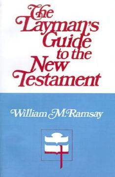 portada the layman's guide to the new testament (en Inglés)
