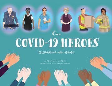 portada Our Covid-19 Heroes: Celebrating our Heroes (en Inglés)